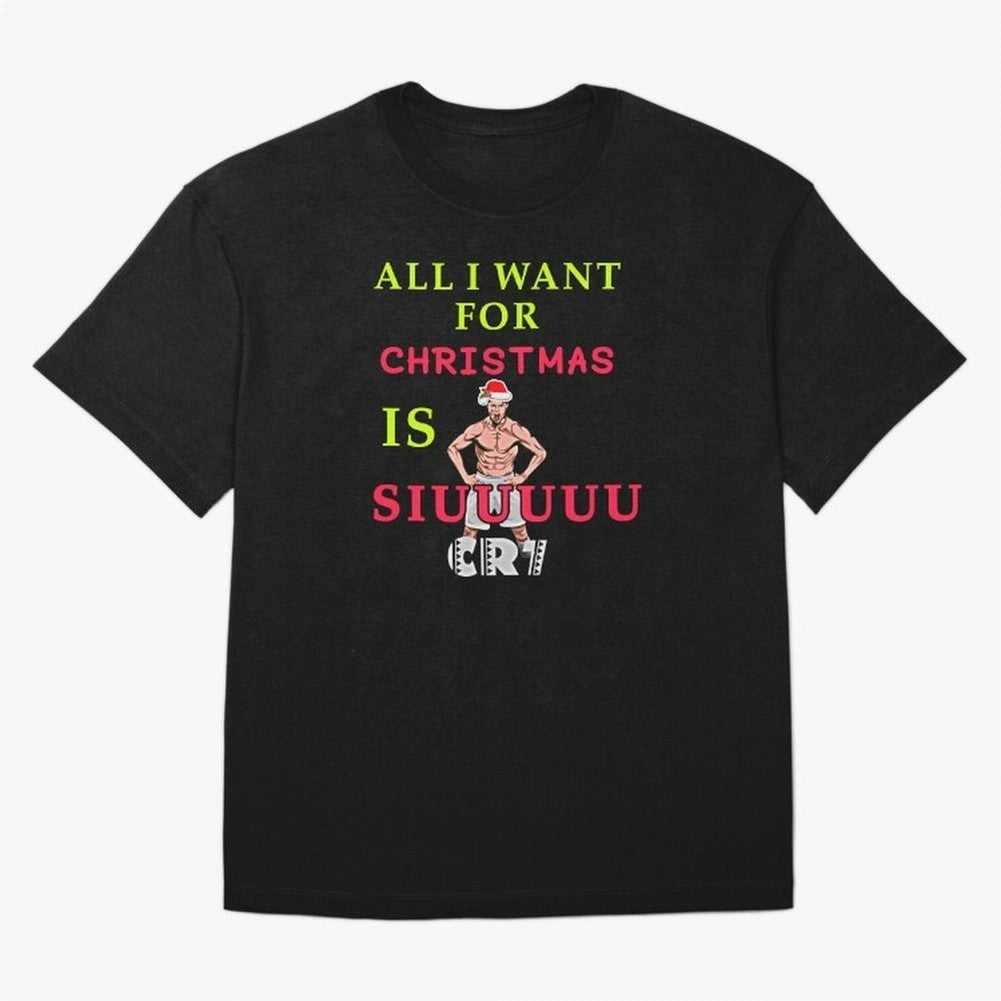 All i want for christmas is siuuu Oversized T-Shirt Support FIFA World Cup 2026 Group Stage Highlighting Haaland, Brazil Energy, Game Day Rituals, Football Legends, Country Pride and the Road to the Final; Ideal for Fans Who Follow Messi, Cristiano