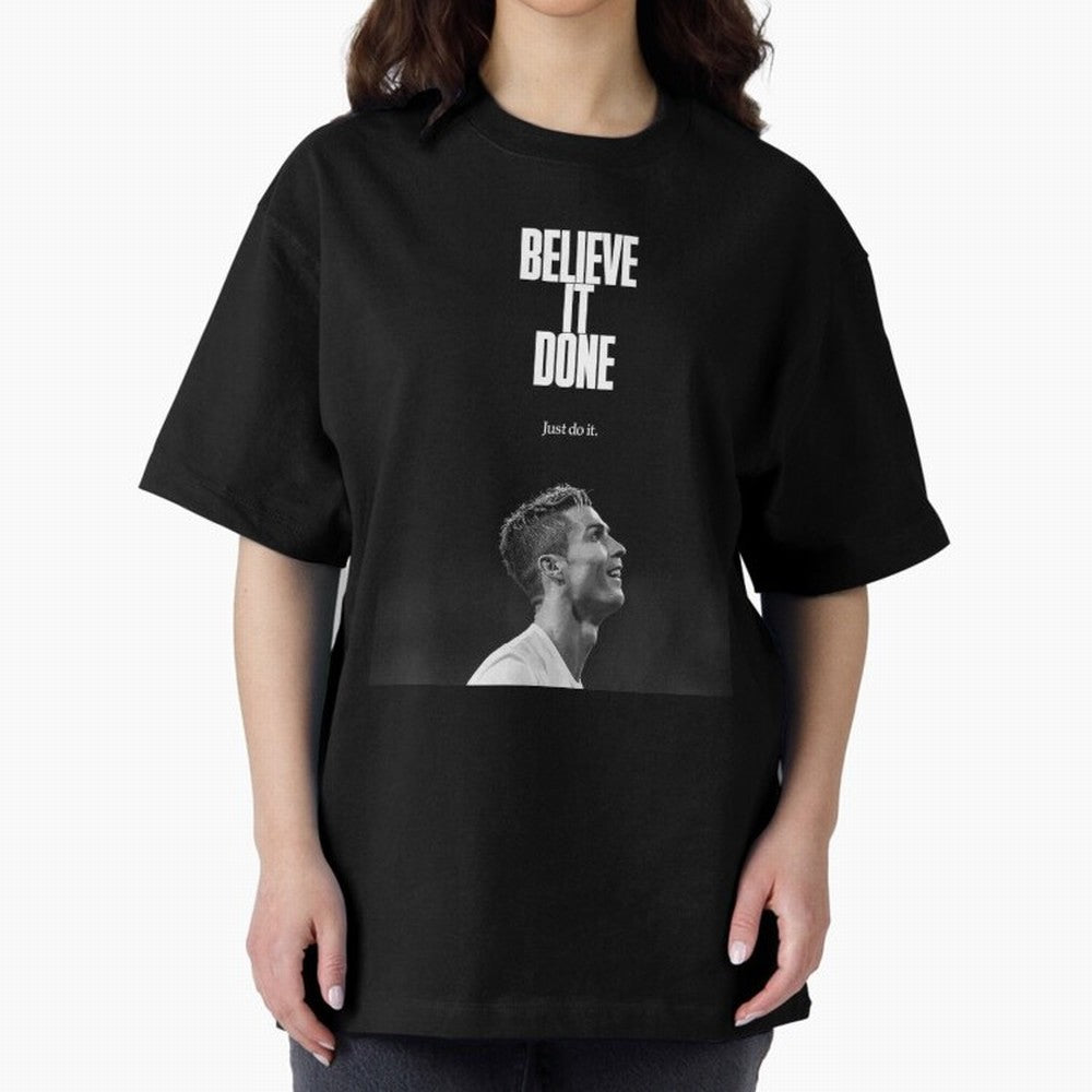 CRISTIANO RONALDO BELIVE IT DONE Oversized T-Shirt Represent Fans Who Live for FIFA World Cup 2026 USA Canada Mexico Spirit, Built around Argentina and Brazil, Haaland, Fan Favorite Moments, National Team Passion, Big Match Drama and Soccer