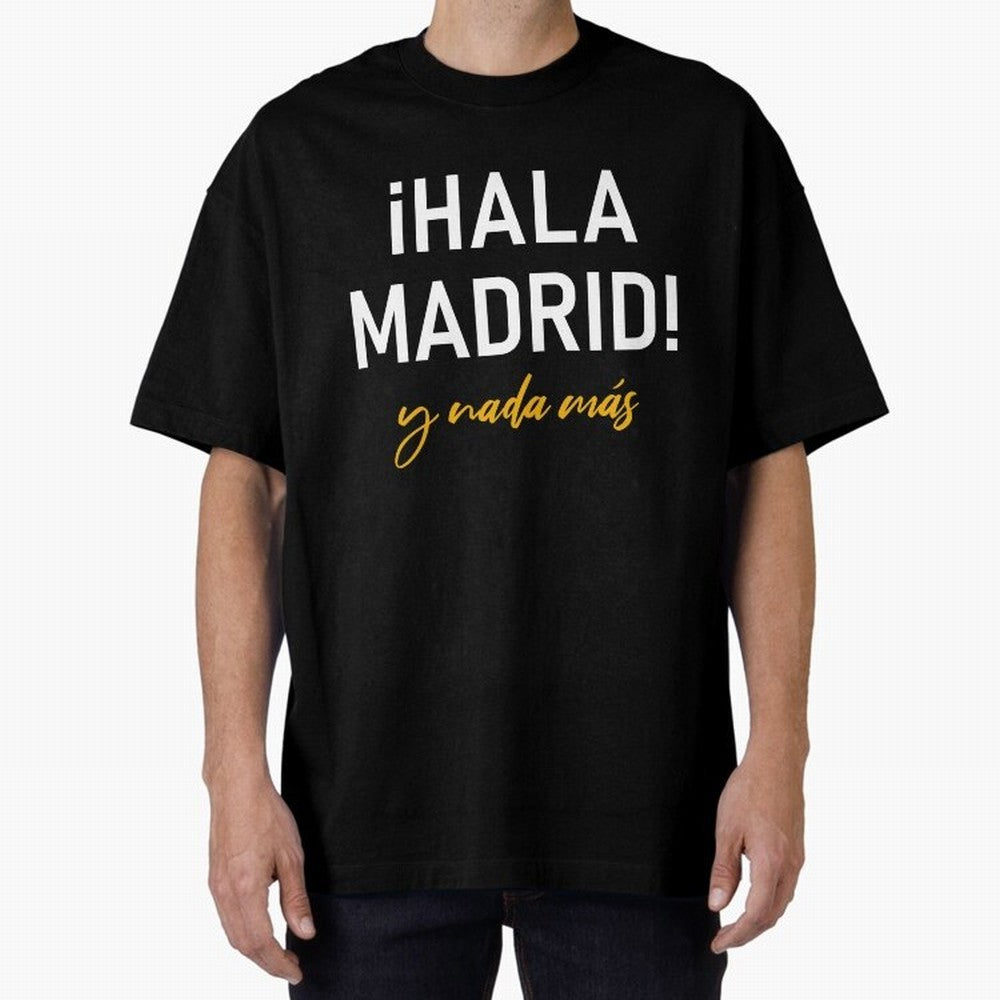 Hala Madrid Oversized T-Shirt Live the Energy of FIFA World Cup 2026 Inspired by Neymar, Portugal, Spain and Germany Energy, Worldwide Fan Energy, Dramatic Goals, Stadium Lights and Championship Celebrations; Made for Collectors Who Enjoy Iconic