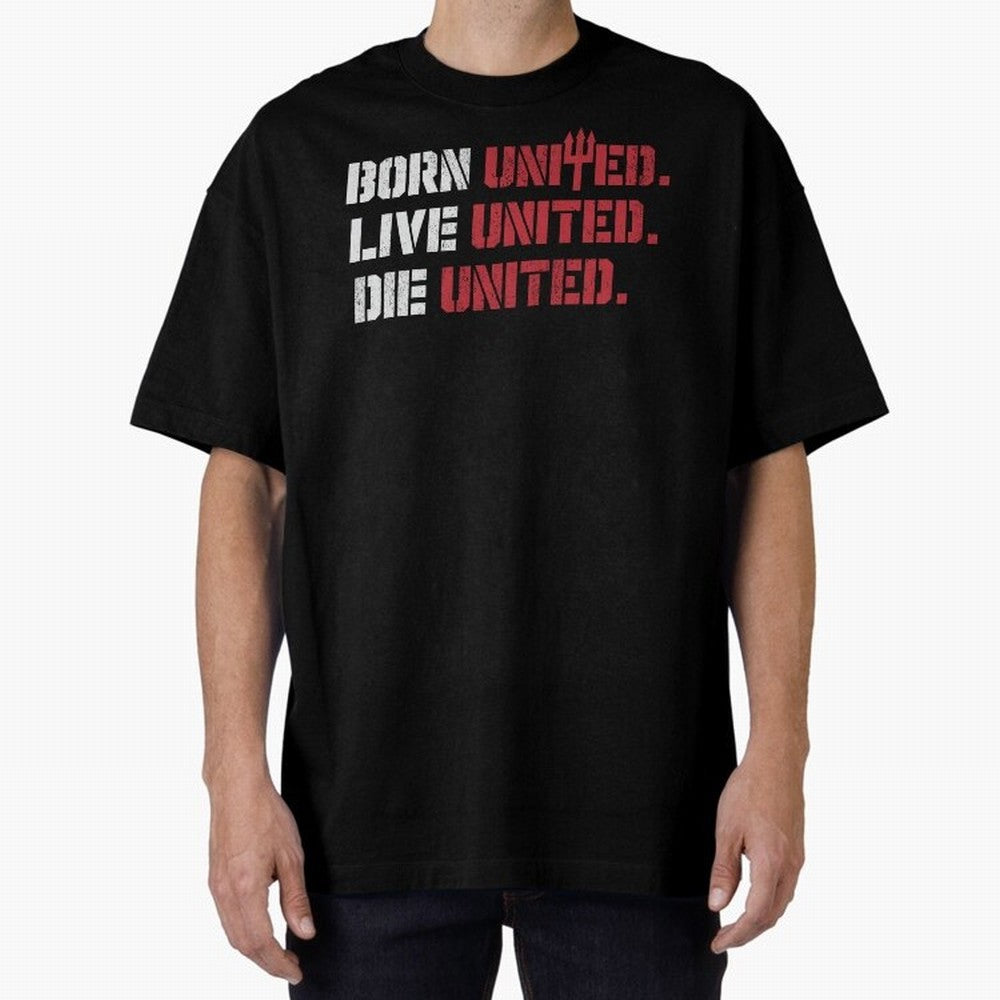 Manchester United - Born United Oversized T-Shirt Celebrate Supporters United by FIFA World Cup 2026 Spirit, Connected to Germany, Haaland, Global Supporter Spirit, Legendary Goals, National Colors and Tournament Celebration; Ideal for Fans Who