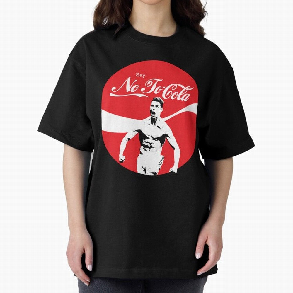 Cristiano Ronaldo - Say No To Cola Oversized T-Shirt Get Ready for FIFA World Cup 2026 for Fans of Haaland and Mbappe and England, Bringing Game Day Rituals, Football Legends, Country Pride and the Road to the Final; Perfect for Fans, Collectors,