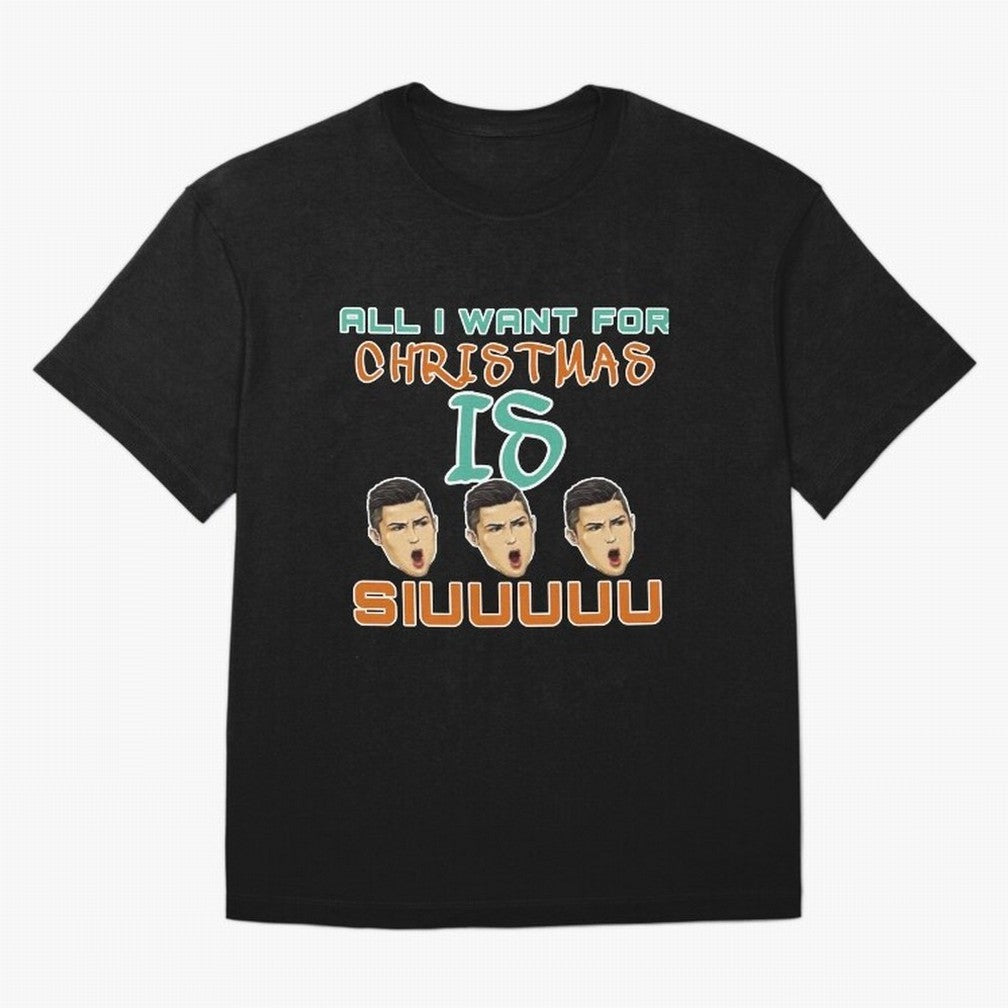 All i want for Christmas is siuuu CR7 Oversized T-Shirt Celebrate National Team Dreams in the FIFA World Cup 2026 Group Stage Journey through CR7 and Messi Highlights, England and Germany Pride, Champion Mindset, Group Stage Buzz, Knockout Tension