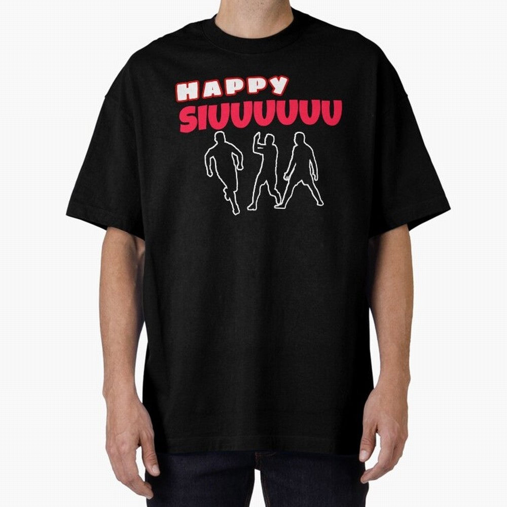 Happy siuuu CR7 goal Oversized T-Shirt Represent Fans Who Live for FIFA World Cup 2026 for Fans of Haaland and Mbappe and Germany, Bringing Retro Football Energy, Iconic Rivalries, Trophy Chase Drama and Stadium Atmosphere; Perfect for Supporters