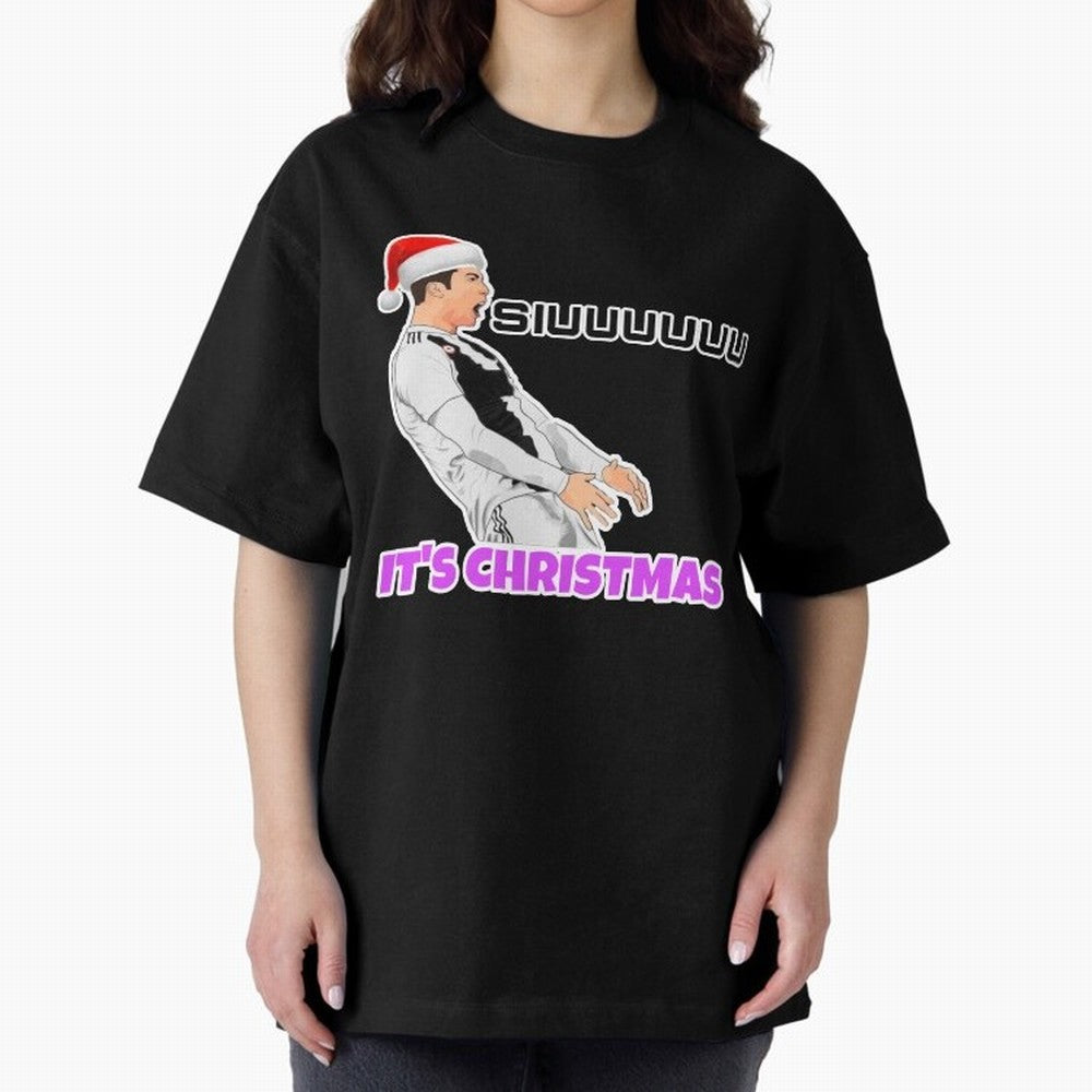 It¡¯s Christmas siuuu CR7 funny Oversized T-Shirt Keep the Legacy of the FIFA World Cup 2026 USA Canada Mexico Journey through Neymar, Haaland and Cristiano Ronaldo Highlights, Netherlands Pride, Championship Spirit, Famous Goals, Roaring Crowds