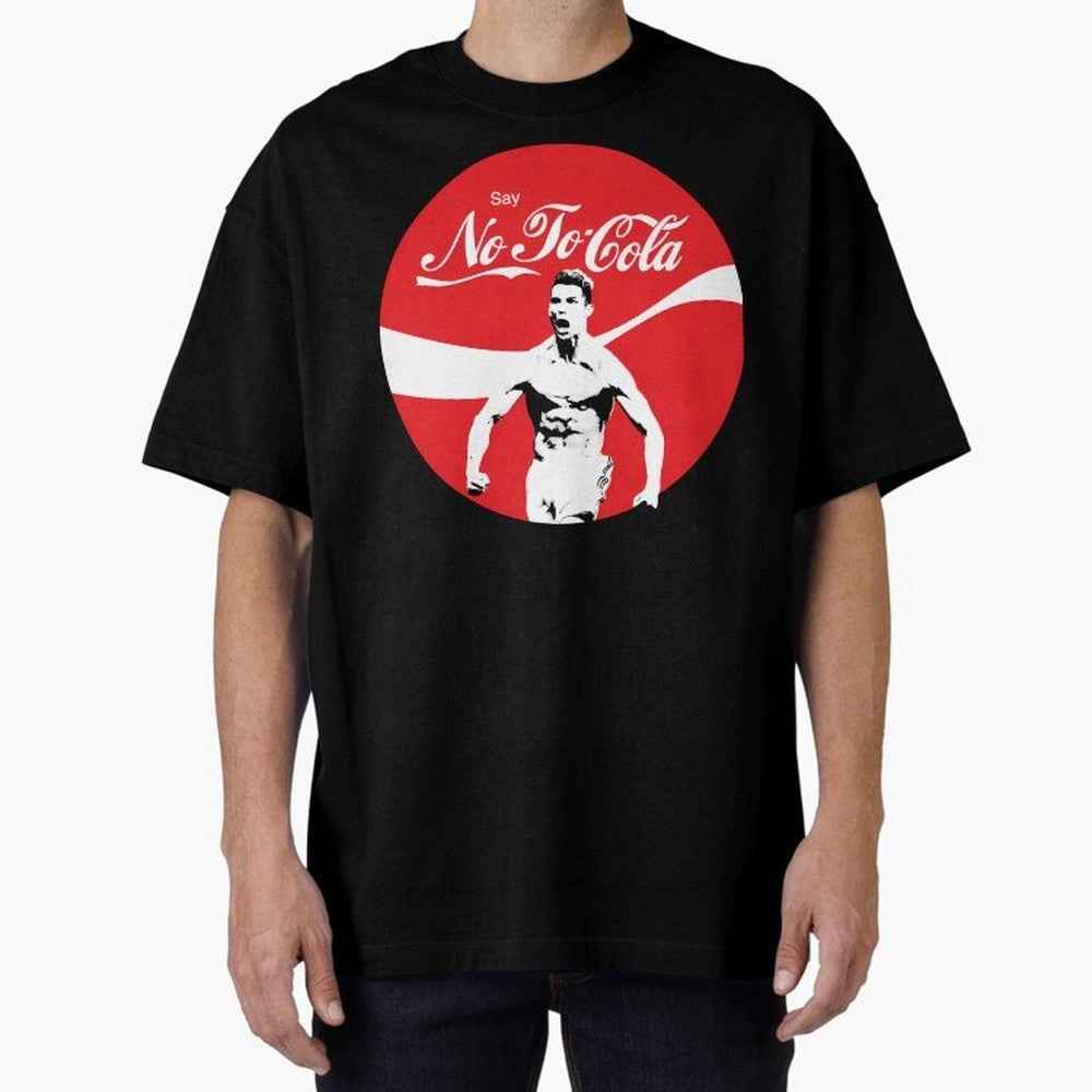 Cristiano Ronaldo Say No To Cola Oversized T-Shirt Represent FIFA World Cup 2026 Group Stage Celebrating CR7, France and Portugal Energy, Soccer Culture, Superstar Moments, National Team Dreams and Competitive Fire; Great for Watch Parties, Sports