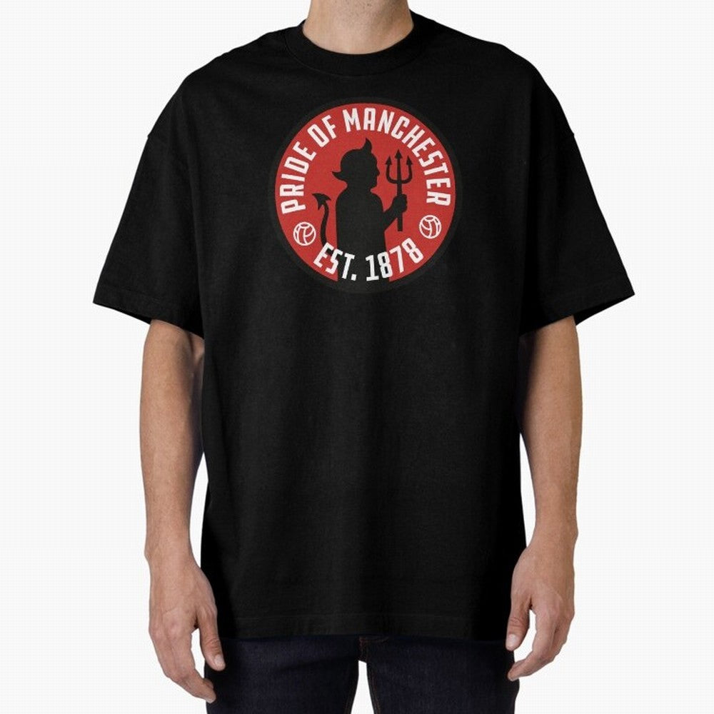 Pride of Manchester United Oversized T-Shirt Upgrade FIFA World Cup 2026 Made for Mbappe and Neymar, Germany Energy, Stadium Memories, Football Loyalty, International Chants and Championship Tradition; Great for Supporters Who Love Legendary