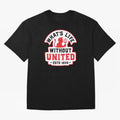 What's Life Without Manchester United Oversized T-Shirt Follow the Final Road of Match Day Hype around FIFA World Cup 2026 Group Stage, CR7, Argentina and Brazil, Supporter Pride, Iconic Celebrations, Legendary Names and Global Match Day Energy;
