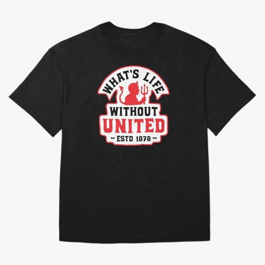 What's Life Without Manchester United Oversized T-Shirt Follow the Final Road of Match Day Hype around FIFA World Cup 2026 Group Stage, CR7, Argentina and Brazil, Supporter Pride, Iconic Celebrations, Legendary Names and Global Match Day Energy;