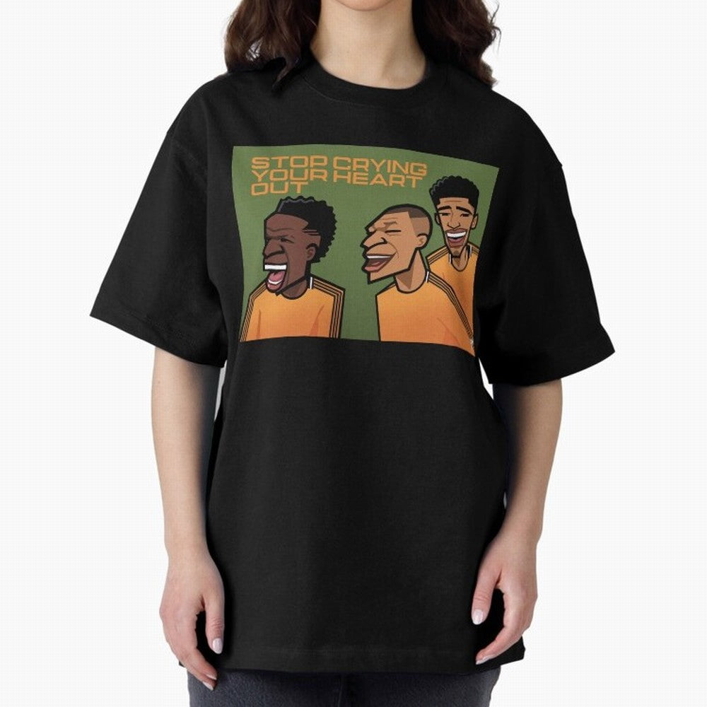 stop crying your heart out Oversized T-Shirt Represent Fans Who Live for FIFA World Cup 2026 USA Canada Mexico Inspired by Neymar, Haaland and Cristiano Ronaldo, Germany Energy, Soccer Culture, Superstar Moments, National Team Dreams and