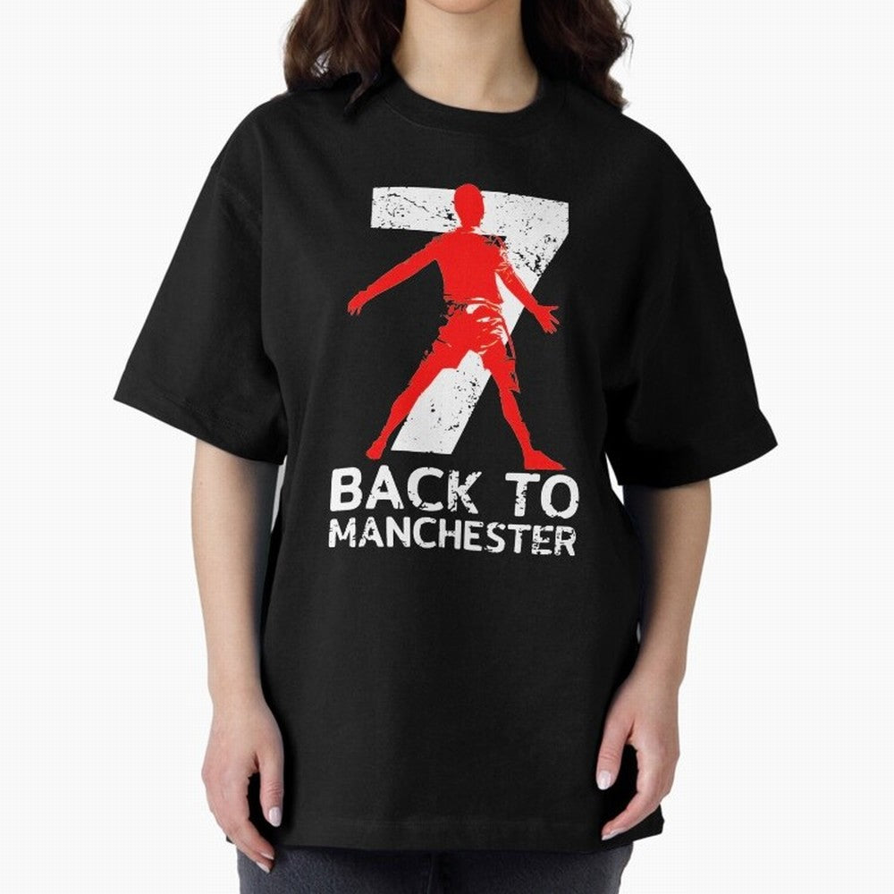 Men Back to manchester Welcome to manchester Oversized T-Shirt Stand with FIFA World Cup 2026 Group Stage Spirit, Celebrating Netherlands, Messi, CR7 and Mbappe, Classic Soccer Heritage, Championship Pressure, Fan Loyalty and International Pride;