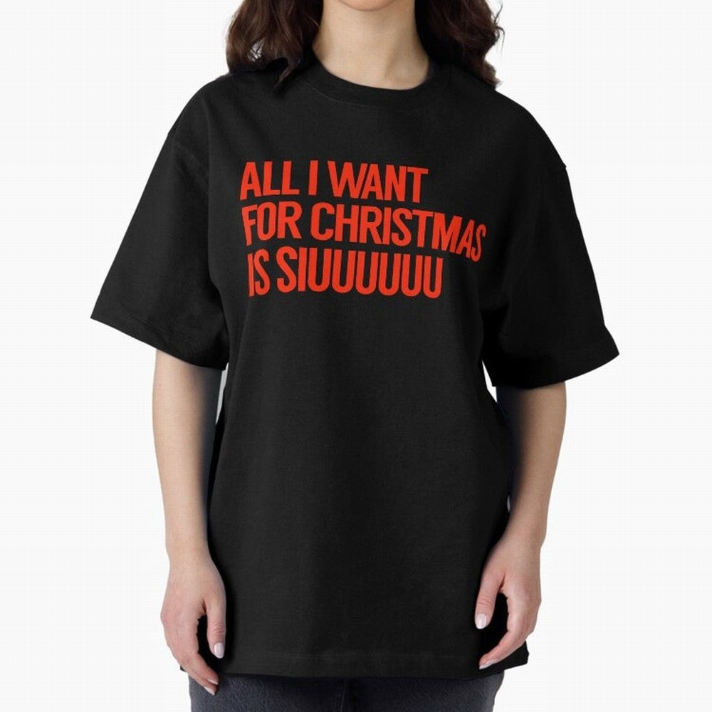 Cristiano Ronaldo - All I Want For Christmas Is Siuuuuuu Oversized T-Shirt Fuel Your Fan Pride for the FIFA World Cup 2026 Group Stage Journey through Haaland Highlights, Portugal Pride, Retro Football Energy, Iconic Rivalries, Trophy Chase Drama
