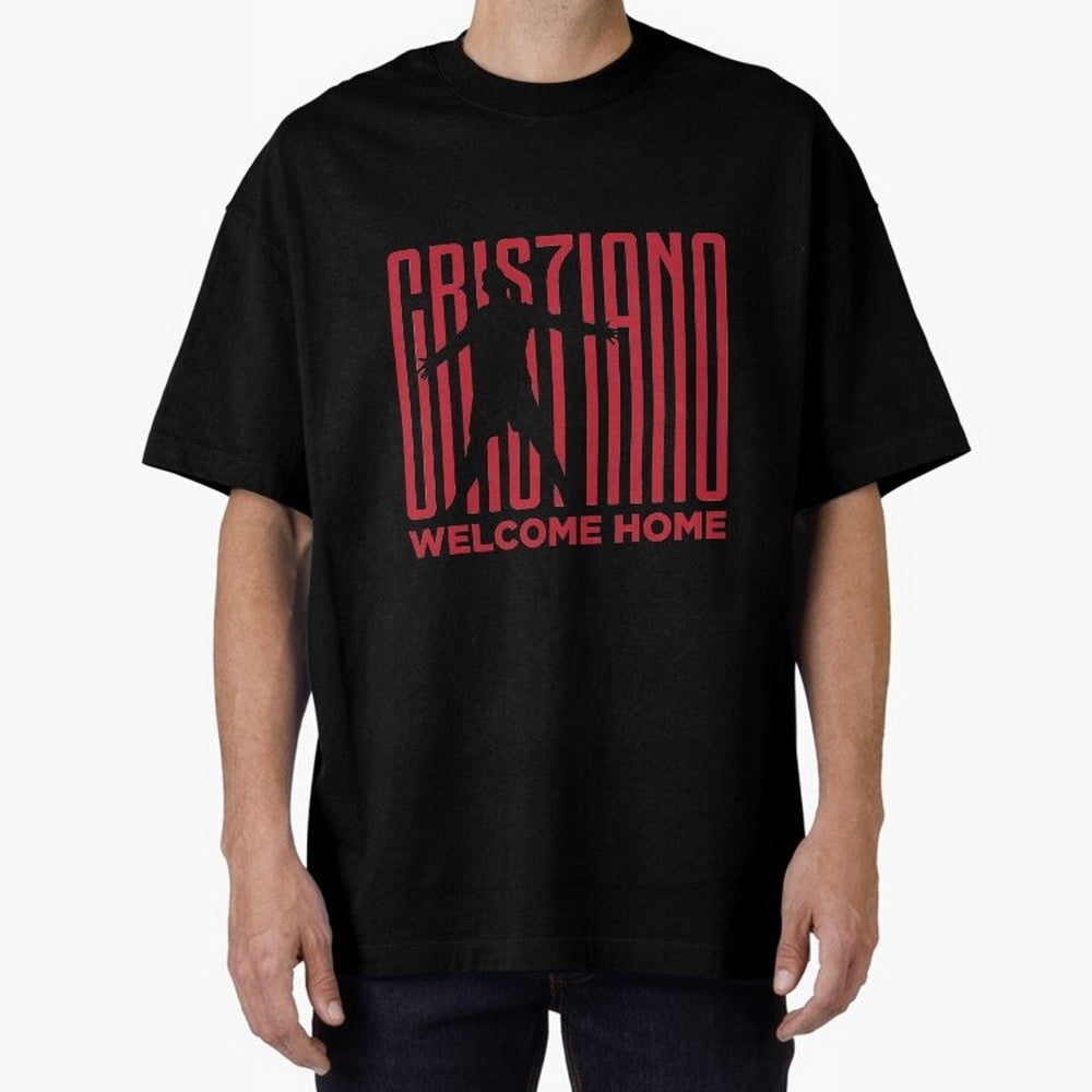 Welcome home Cristiano Ronaldo Oversized T-Shirt Cheer for Global Football Passion for FIFA World Cup 2026, Centered on Neymar, Haaland and Cristiano Ronaldo, Argentina and Brazil, Match Day Excitement, Supporter Culture, Golden Goals and Global