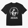 JES¨²S - el camino, la verdad y la vida Oversized T-Shirt Celebrate Soccer Greatness during Global Football Passion for FIFA World Cup 2026 USA Canada Mexico, Highlighting Messi, England, Supporter Pride, Iconic Celebrations, Legendary Names and