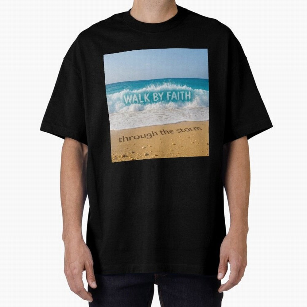 WALK BY FAITH - Through the Storm - Ocean Wave Art Oversized T-Shirt Honor the Football Icons of Match Day Hype around FIFA World Cup 2026 Group Stage, Mbappe, France, Global Supporter Spirit, Legendary Goals, National Colors and Tournament