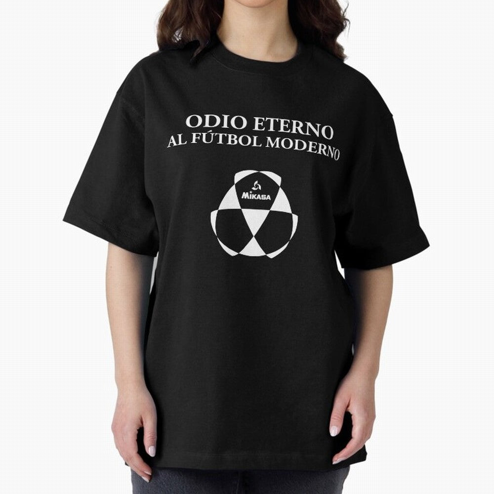 Odio Eterno al F¨²tbol Moderno [White Design] Oversized T-Shirt Treasure the FIFA World Cup 2026 USA Canada Mexico Journey through Neymar Highlights, France Pride, Stadium Memories, Football Loyalty, International Chants and Championship Tradition;