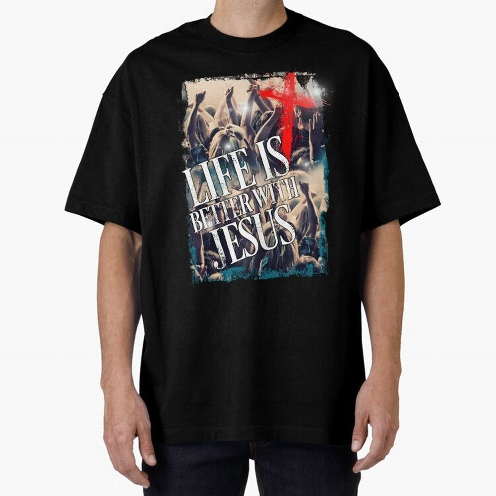 LIfe is Better with Jesus Oversized T-Shirt Feel the Roar of FIFA World Cup 2026 Group Stage Spirit, Inspired by Spain, Mbappe and Neymar, Football Passion, Legendary Performances, Festival Vibes and Supporter Community; Built for Supporters