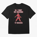 All I Want For Christmas Is Siuuu (3) Oversized T-Shirt Get Ready for FIFA World Cup 2026 Spirit, with Brazil, Messi, CR7 and Mbappe, Tournament Hype, Historic Matchups, Family Viewing Parties and Global Sports Pride; Great for Watch Parties,