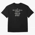 No creo en la suerte, creo en Dios Oversized T-Shirt Celebrate the Biggest Stage of the FIFA World Cup 2026 USA Canada Mexico Journey through Mbappe and Neymar Highlights, Portugal Pride, Championship Spirit, Famous Goals, Roaring Crowds and
