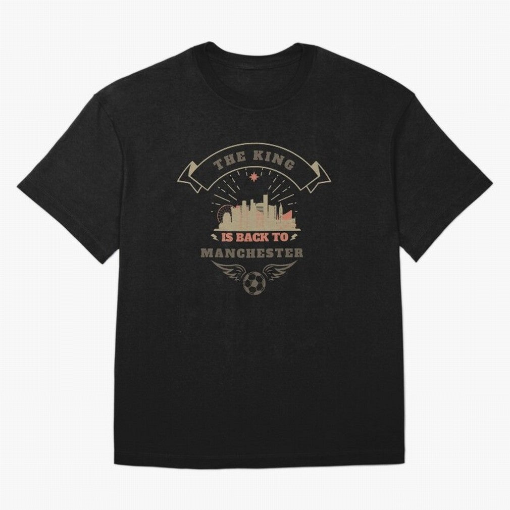 The king is Back To Manchester Oversized T-Shirt Show Fan Pride Across FIFA World Cup 2026 Group Stage Filled with CR7, France and Portugal Energy, Football Festival Excitement, Trophy Ambitions, Country Rivalries and Star Player Buzz; Ideal for