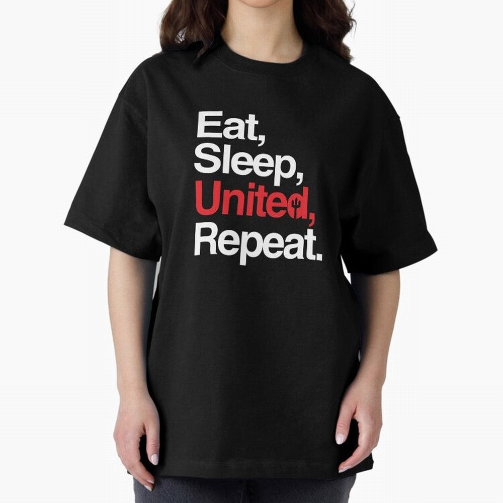 Eat, Sleep, United, Repeat - Funny Manchester United Quote Oversized T-Shirt Celebrate Supporters United by FIFA World Cup 2026 for Fans of Neymar, Haaland and Cristiano Ronaldo and Argentina, Bringing Football History, Final Match Energy, Crowd