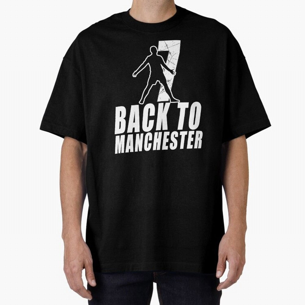 Men Back to manchester, Welcome to manchester Oversized T-Shirt Upgrade FIFA World Cup 2026 USA Canada Mexico for Fans of Haaland and Mbappe and Argentina, Bringing Stadium Memories, Football Loyalty, International Chants and Championship