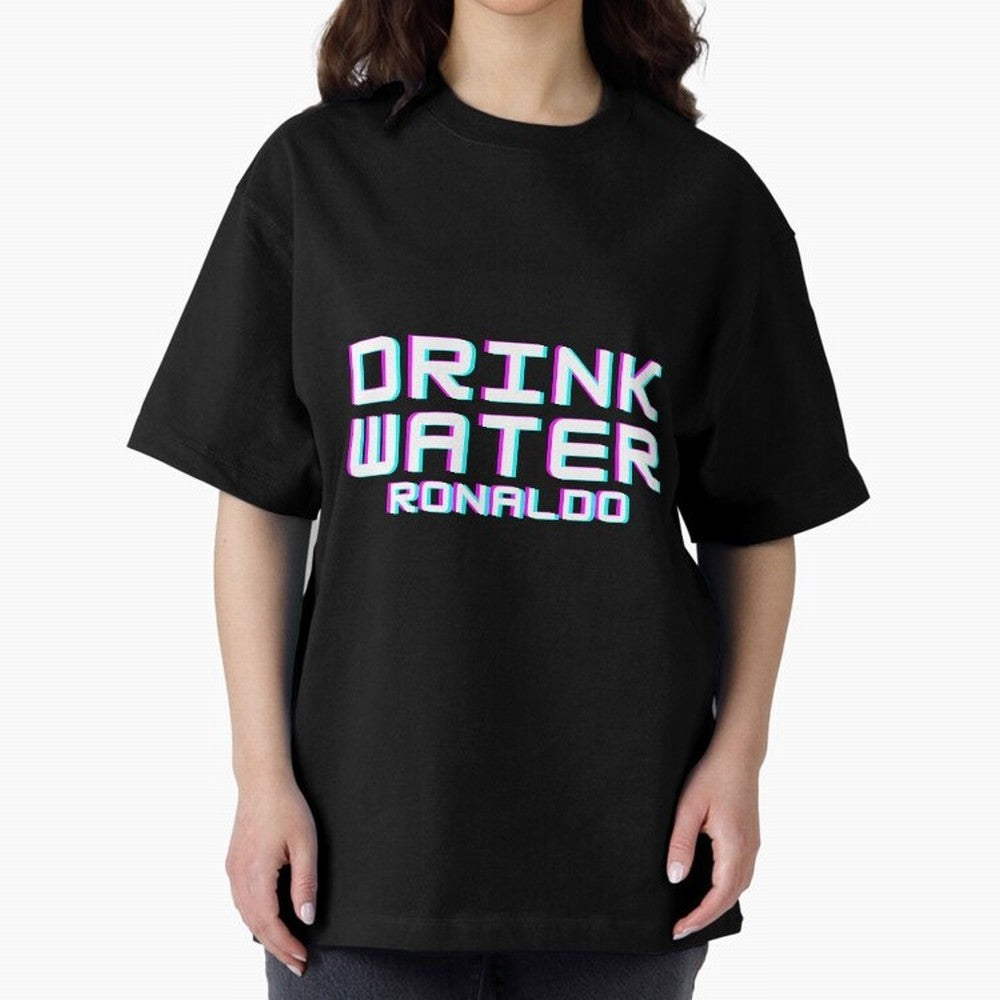 drink water ronaldo Oversized T-Shirt Cheer for FIFA World Cup 2026 Made for Haaland, Brazil Energy, Match Day Excitement, Supporter Culture, Golden Goals and Global Football Passion; Made for Die Hard Supporters, Soccer Lovers, Game Day Photos and