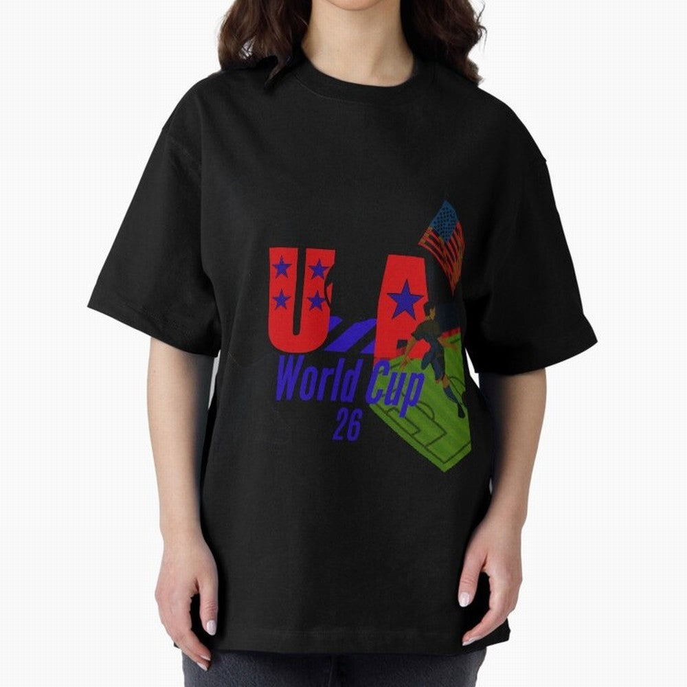 usa world cup 26 Oversized T-Shirt Feel International Energy from the FIFA World Cup 2026 USA Canada Mexico Journey through CR7 Highlights, England, France and Netherlands Pride, Sports Nostalgia, International Competition, Famous Players and