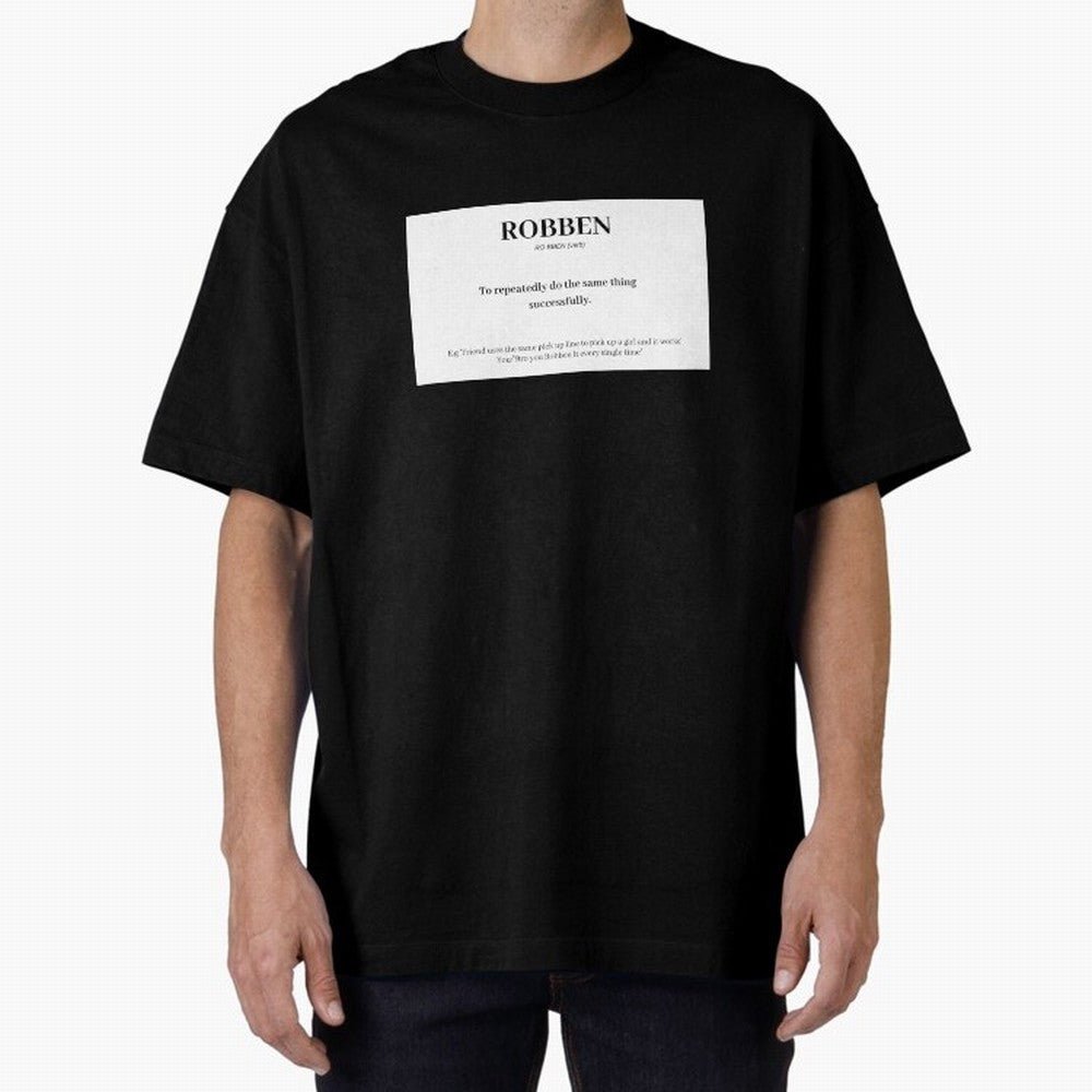 ROBBEN Oversized T-Shirt Show Match Day Excitement for Match Day Hype around FIFA World Cup 2026, Messi, Neymar and Mbappe, England, France and Netherlands, Champion Mindset, Group Stage Buzz, Knockout Tension and Passionate Fan Culture; Perfect