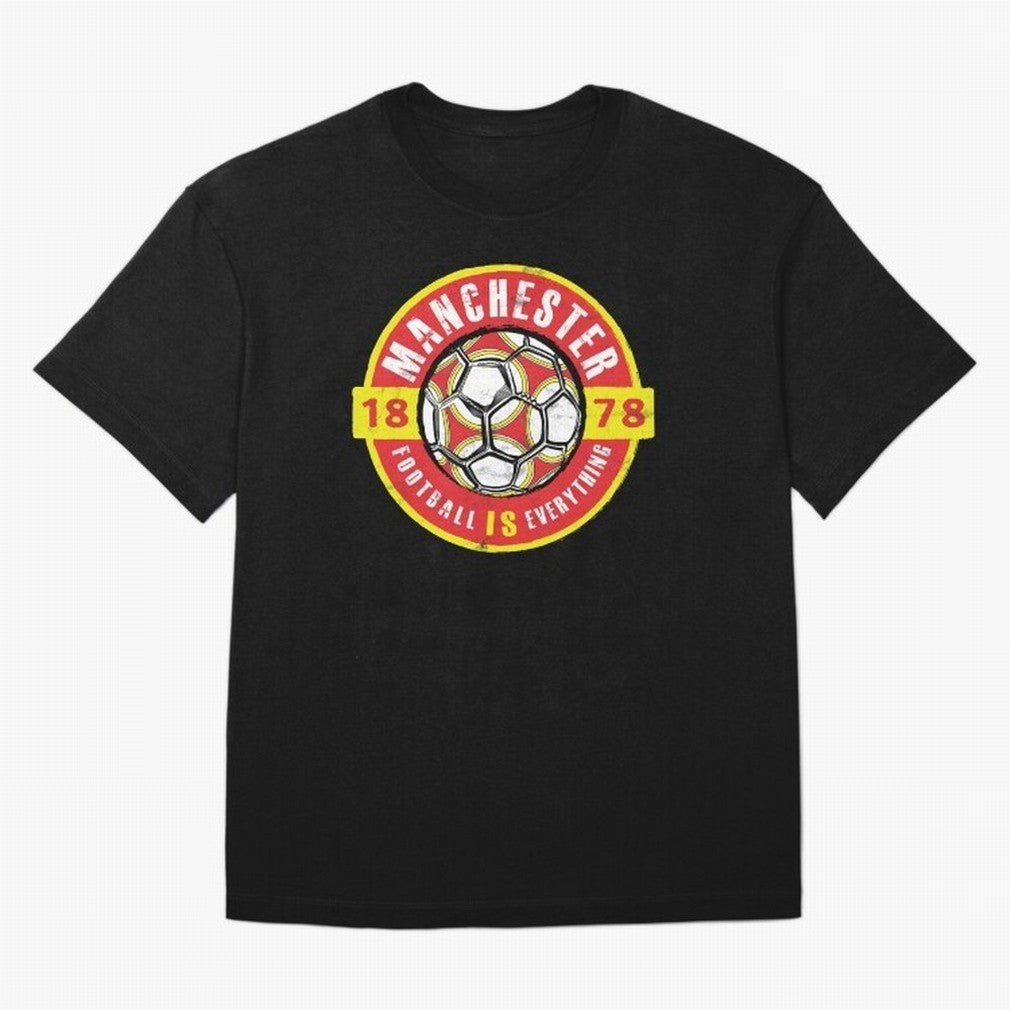 Football Is Everything - Manchester Fan Vintage Oversized T-Shirt Remember Iconic Moments from FIFA World Cup 2026 for Fans of Neymar, Haaland and Cristiano Ronaldo and Germany, Bringing Football Passion, Legendary Performances, Festival Vibes and