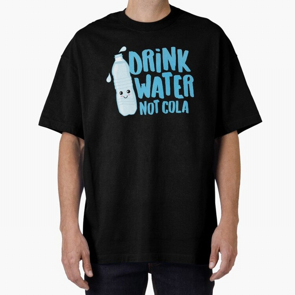 Drink Water Not Cola Kawaii Water Bottle? Oversized T-Shirt Carry the FIFA World Cup 2026 Journey through Neymar Highlights, Argentina and Brazil Pride, Tournament Hype, Historic Matchups, Family Viewing Parties and Global Sports Pride; Built for
