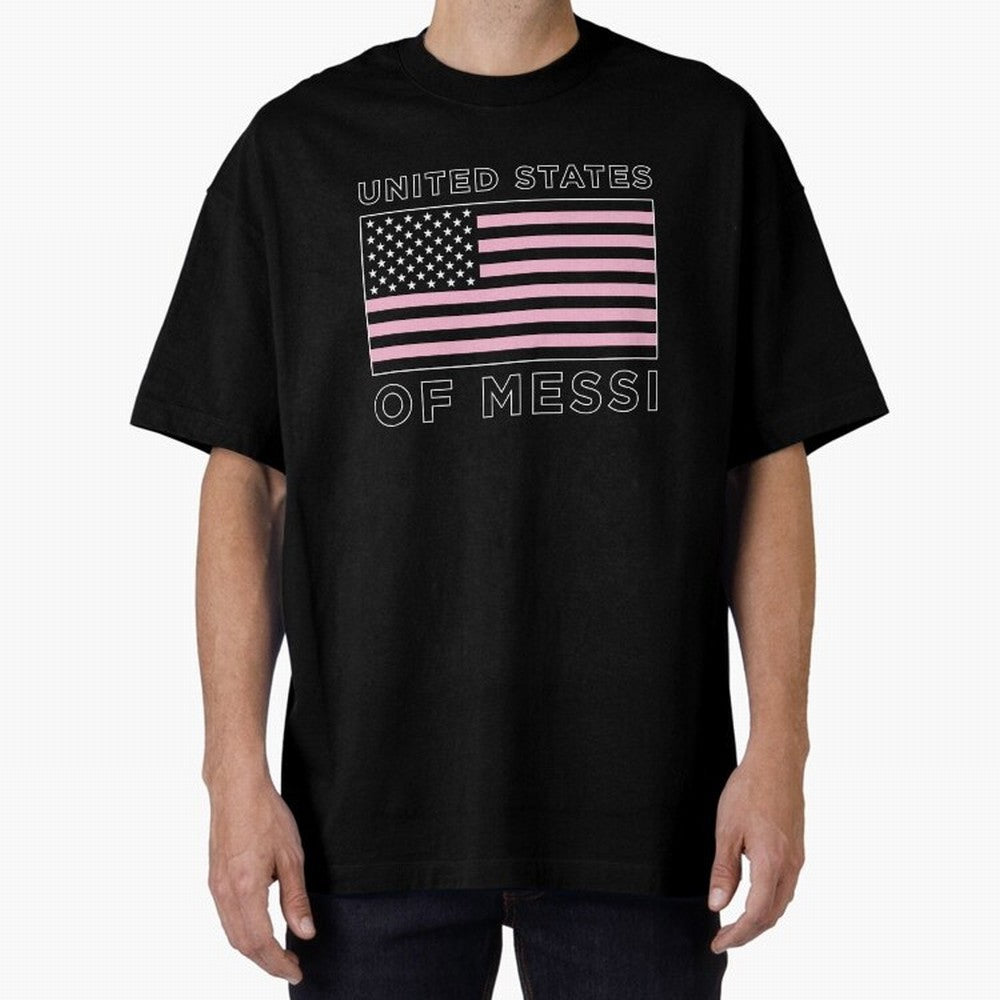 United States of Messi Oversized T-Shirt Stand Proud for FIFA World Cup 2026 Driven by Cristiano Ronaldo, England Energy, Football Passion, Legendary Performances, Festival Vibes and Supporter Community; Great for Watch Parties, Sports Bars, Family