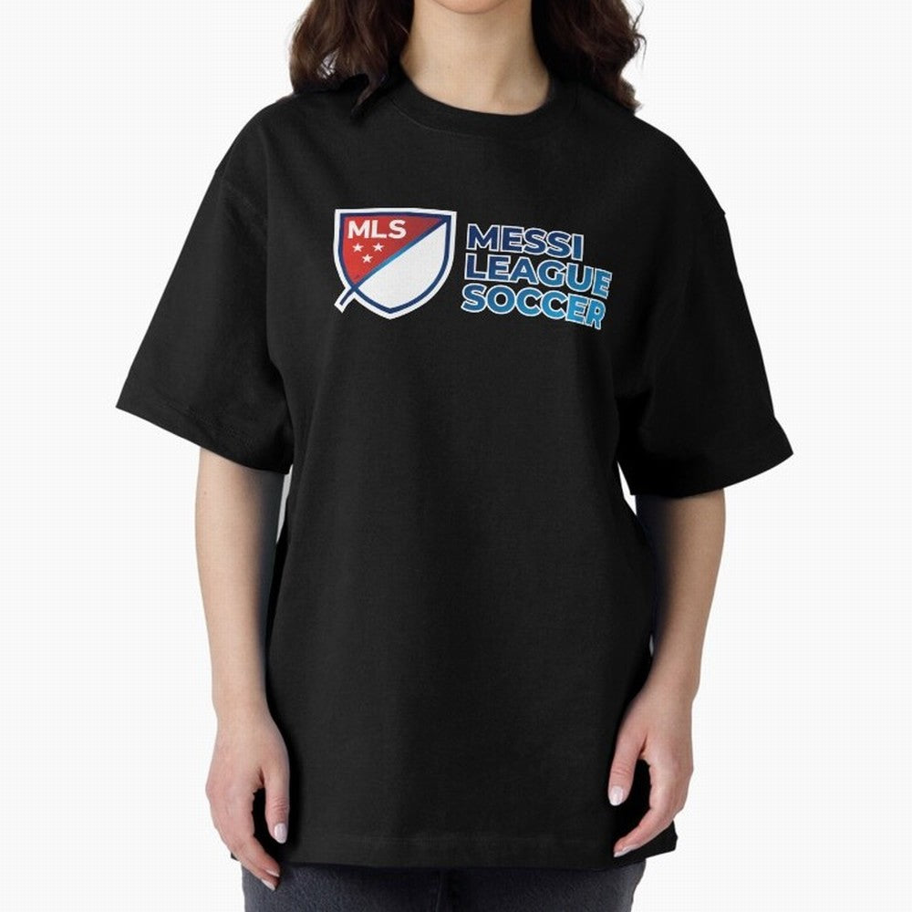 MLS Messi League Soccer Oversized T-Shirt Stand with FIFA World Cup 2026 USA Canada Mexico Capturing Mbappe, England and Germany Energy, Soccer Culture, Superstar Moments, National Team Dreams and Competitive Fire; Perfect for Supporters Who Want