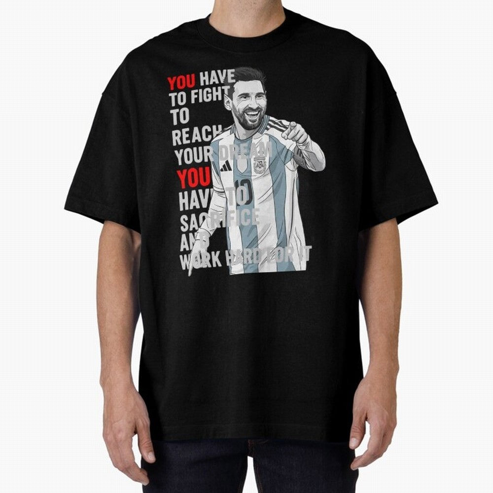 Lionel Messi Dream & Sacrifice Oversized T-Shirt Show Love for Legendary Goals in the FIFA World Cup 2026 USA Canada Mexico Journey through Messi, CR7 and Mbappe Highlights, Netherlands Pride, Football Festival Excitement, Trophy Ambitions, Country