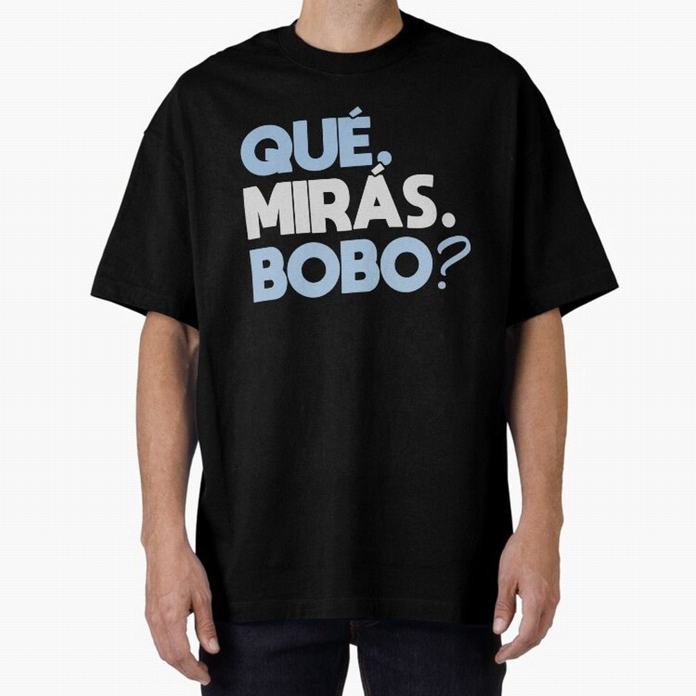 Que miras bobo Classic T-Shirt Join FIFA World Cup 2026 USA Canada Mexico Connected to Haaland, Portugal, Spain and Germany Energy, Vintage Soccer Flavor, Modern Football Stars, National Flags and Final Night Emotion; Created for Match Day Parties,