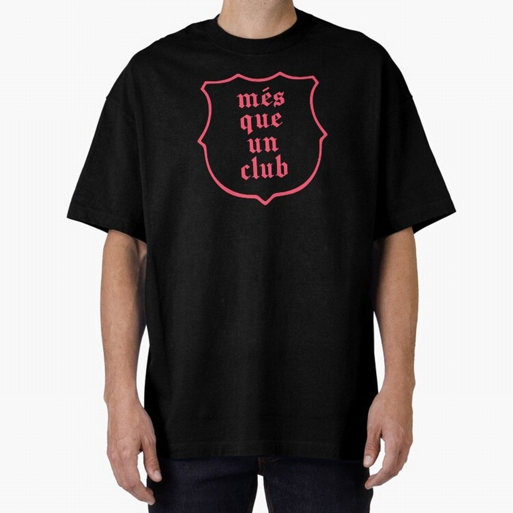 Barca Mes Que Un Club Badge Classic T-Shirt Show Up for the Glory of FIFA World Cup 2026 USA Canada Mexico Spirit, Inspired by Brazil, Portugal and Argentina, Mbappe and Neymar, Match Day Excitement, Supporter Culture, Golden Goals and Global
