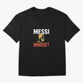 Messi Mindset Classic T-Shirt Live the Energy of FIFA World Cup 2026 USA Canada Mexico Spirit, Filled with France, CR7, Stadium Memories, Football Loyalty, International Chants and Championship Tradition; Perfect for Fans, Collectors, Family