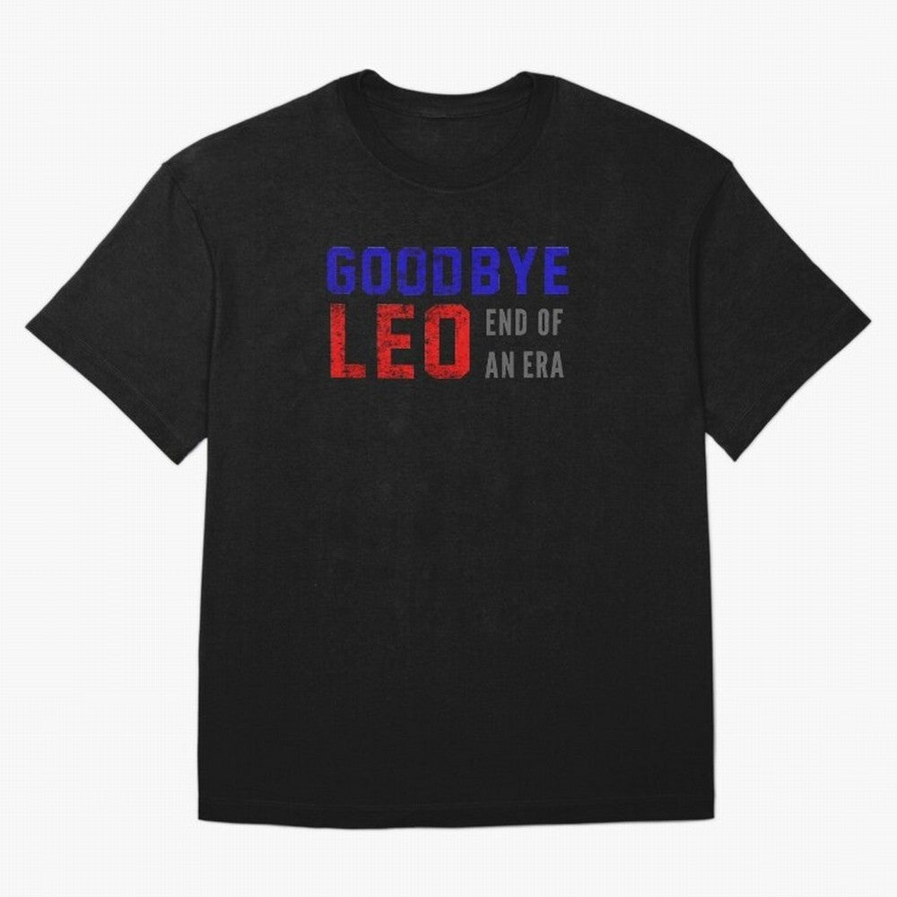 Good bye leo Classic T-Shirt Back Your Heroes with Match Day Hype around FIFA World Cup 2026 Group Stage, Messi, CR7 and Mbappe, Brazil, Supporter Pride, Iconic Celebrations, Legendary Names and Global Match Day Energy; Perfect for Supporters Who