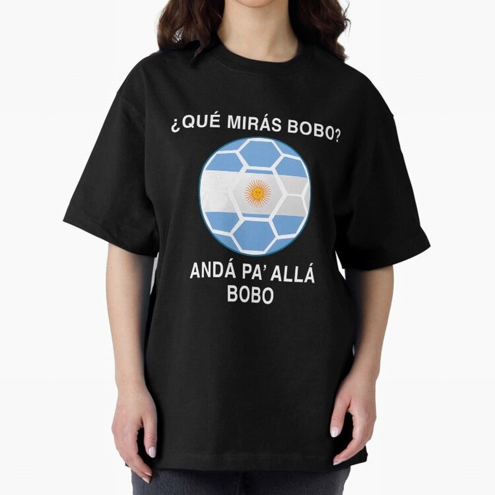 Que Miras Bobo Messi Argentina Ftbol Soccer Qatar 2022 Classic T-Shirt Bring Bold Fan Energy to FIFA World Cup 2026 USA Canada Mexico Spirit, with England and Germany, Messi, CR7 and Mbappe, Football History, Final Match Energy, Crowd Noise and
