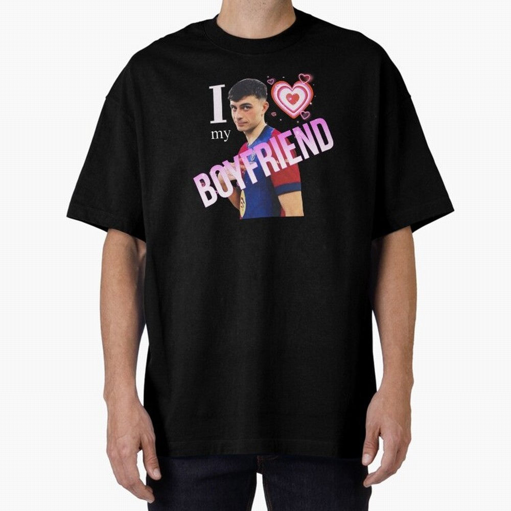 Pedri I love my boyfriend Classic T-Shirt Carry the Colors and Pride of FIFA World Cup 2026 USA Canada Mexico Spirit, Featuring Argentina and Brazil, Mbappe and Neymar, Classic Soccer Heritage, Championship Pressure, Fan Loyalty and International