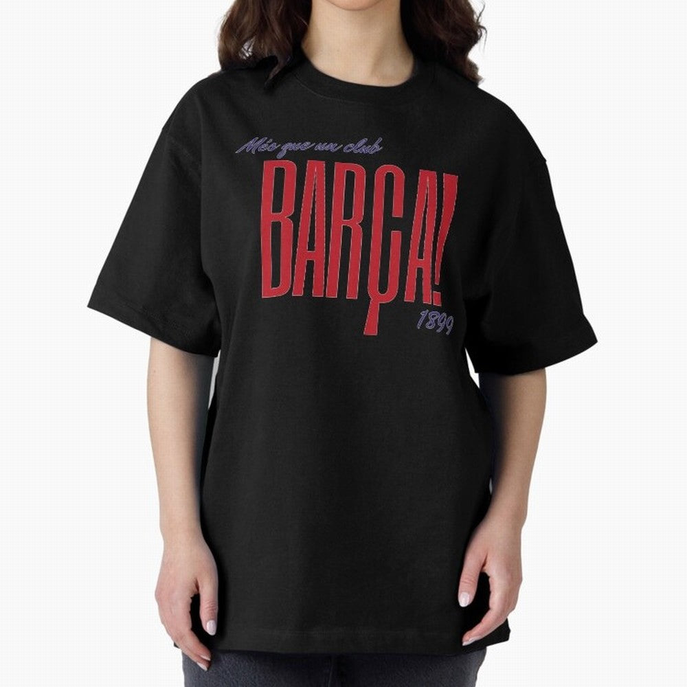 Barca Mes que un club 1899 Oversized T-Shirt Support Your Favorite Stars during FIFA World Cup 2026 USA Canada Mexico Spirit, Driven by England and Germany, Messi and Cristiano Ronaldo, Retro Football Energy, Iconic Rivalries, Trophy Chase Drama