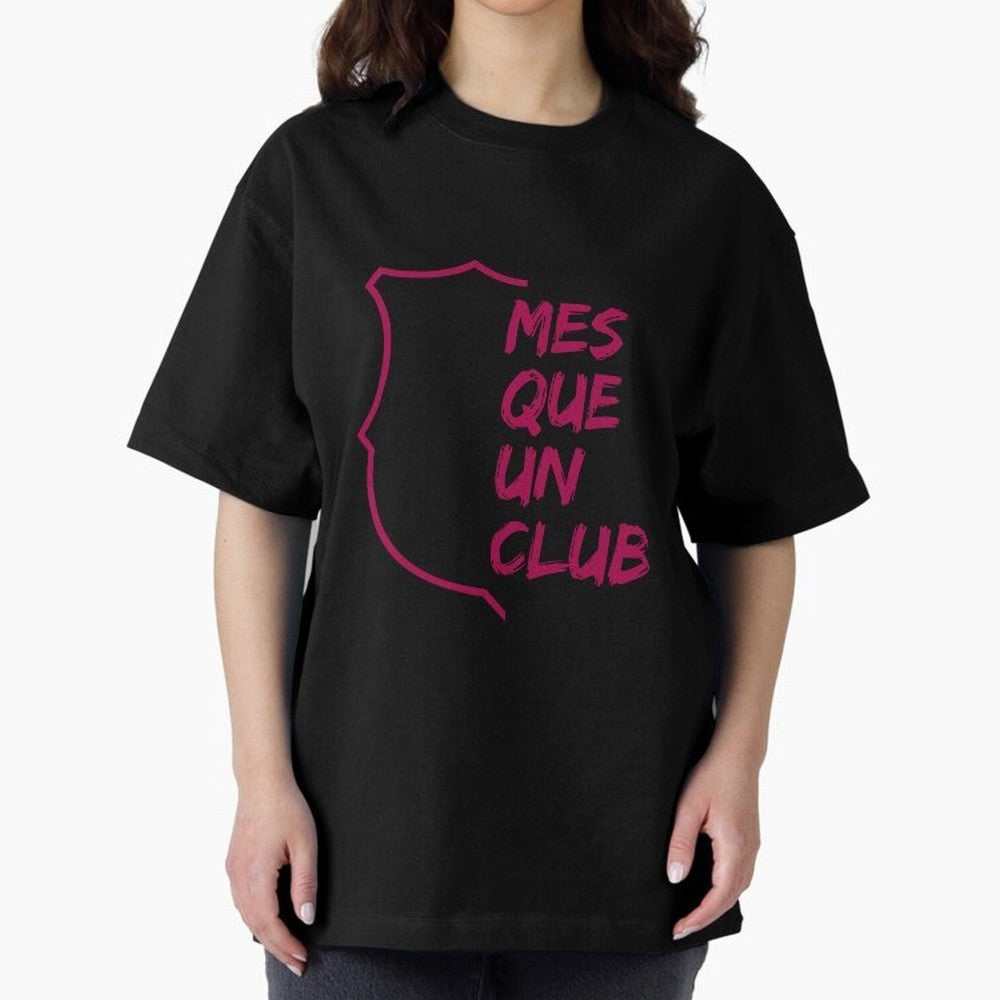 MES QUE UN CLUB Oversized T-Shirt Discover FIFA World Cup 2026 USA Canada Mexico with Mbappe, France and Portugal Energy, Soccer Culture, Superstar Moments, National Team Dreams and Competitive Fire; Perfect for Fans, Collectors, Family Gatherings,