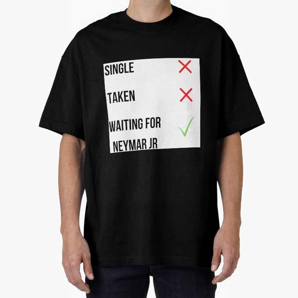 Waiting To Date Neymar Jr Classic T-Shirt Bring Retro Soccer Energy to the FIFA World Cup 2026 Journey through Neymar Highlights, Germany Pride, Soccer Culture, Superstar Moments, National Team Dreams and Competitive Fire; Created for Match Day