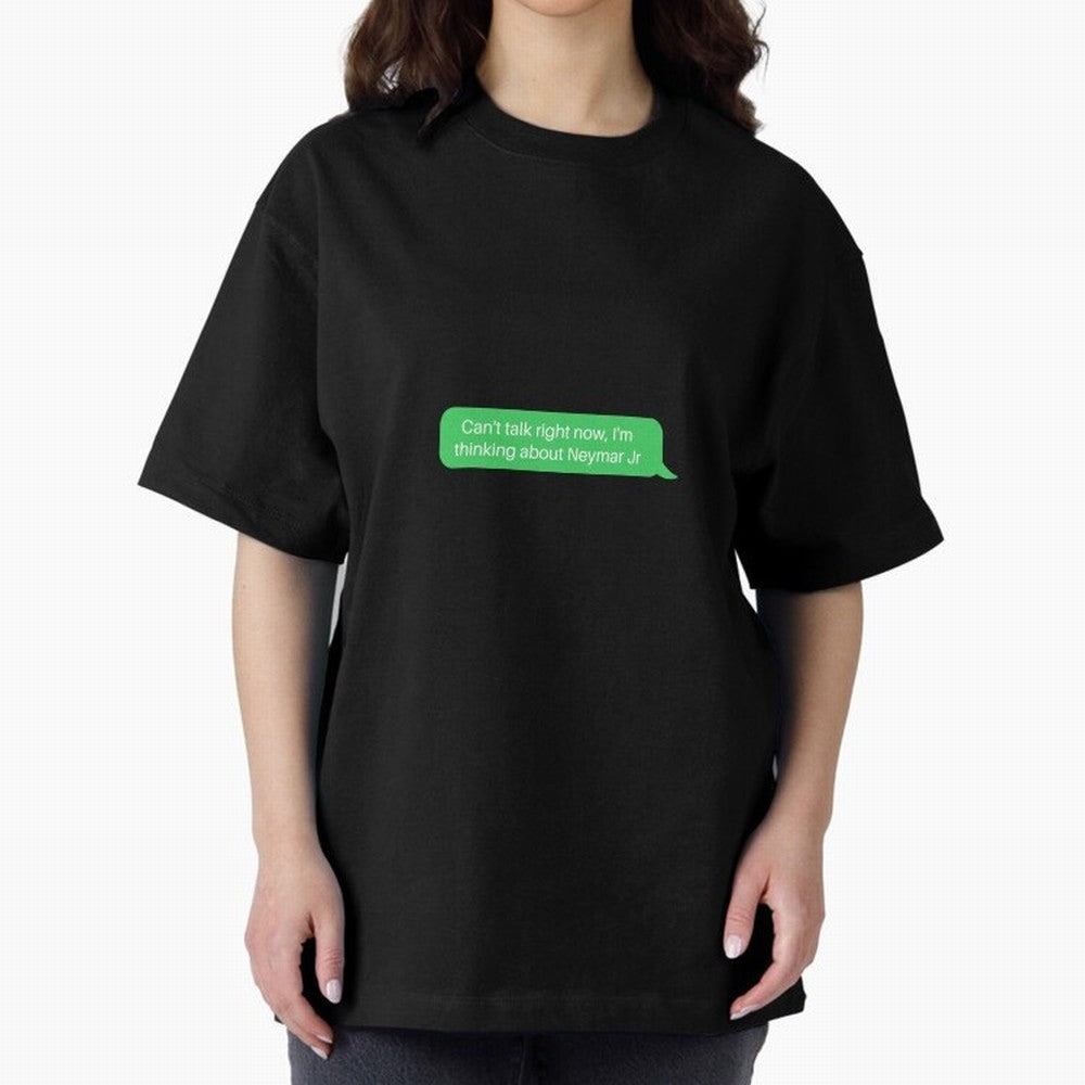 Can't talk right now, I'm thinking about Neymar Jr Green Text Classic T-Shirt Bring Stadium Energy to FIFA World Cup 2026 Group Stage Spirit, Built around Argentina, France and Brazil, Messi, Football History, Final Match Energy, Crowd Noise and
