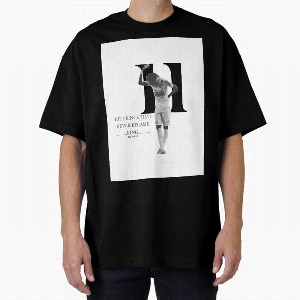 The Prince that never became king- neymar jr quote Graphic T-Shirt Celebrate Football Heritage in the FIFA World Cup 2026 USA Canada Mexico Journey through Neymar, Haaland and Cristiano Ronaldo Highlights, Spain and Netherlands Pride, Champion