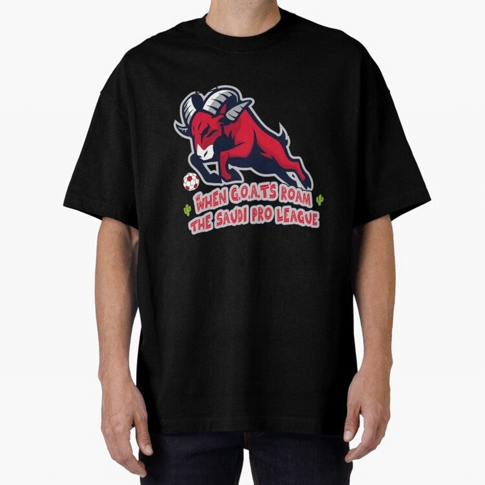 When G.O.A.T's Roam the Saudi Pro League Arena Classic T-Shirt Bring Global Football Passion for FIFA World Cup 2026, Made for Neymar, Haaland and Cristiano Ronaldo, France and Portugal, Worldwide Fan Energy, Dramatic Goals, Stadium Lights and