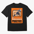 Copy of Pele Says Everything is Pratice Graphic Classic T-Shirt Support Iconic Players in FIFA World Cup 2026 for Fans of Mbappe and Neymar and Argentina, Bringing Champion Mindset, Group Stage Buzz, Knockout Tension and Passionate Fan Culture;