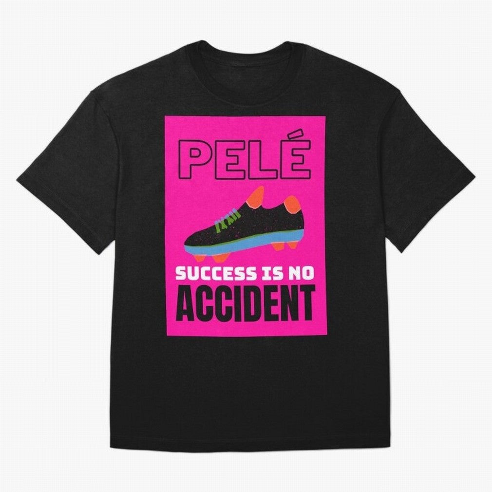 Pele Quote Success Is No Accident Graphic Classic T-Shirt Carry the Dream of FIFA World Cup 2026 Spirit, Capturing Spain, Messi, Sports Nostalgia, International Competition, Famous Players and Unforgettable Victories; Created for Match Day Parties,