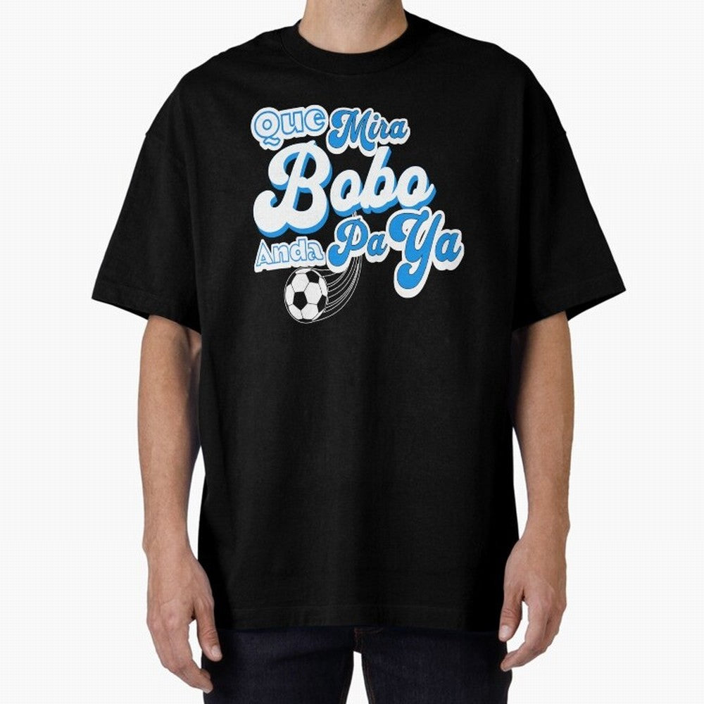 Que Mira Bobo Classic T-Shirt Discover the FIFA World Cup 2026 USA Canada Mexico Journey through Messi, CR7 and Mbappe Highlights, France Pride, Stadium Chants, National Pride, Trophy Dreams and Unforgettable Football Memories; Ideal for Football