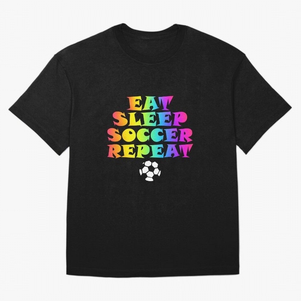 Eat Sleep Soccer Repeat - Football Active T-Shirt Bring Match Day Fire to FIFA World Cup 2026 USA Canada Mexico Inspired by Mbappe and Neymar, England Energy, Retro Football Energy, Iconic Rivalries, Trophy Chase Drama and Stadium Atmosphere; Built