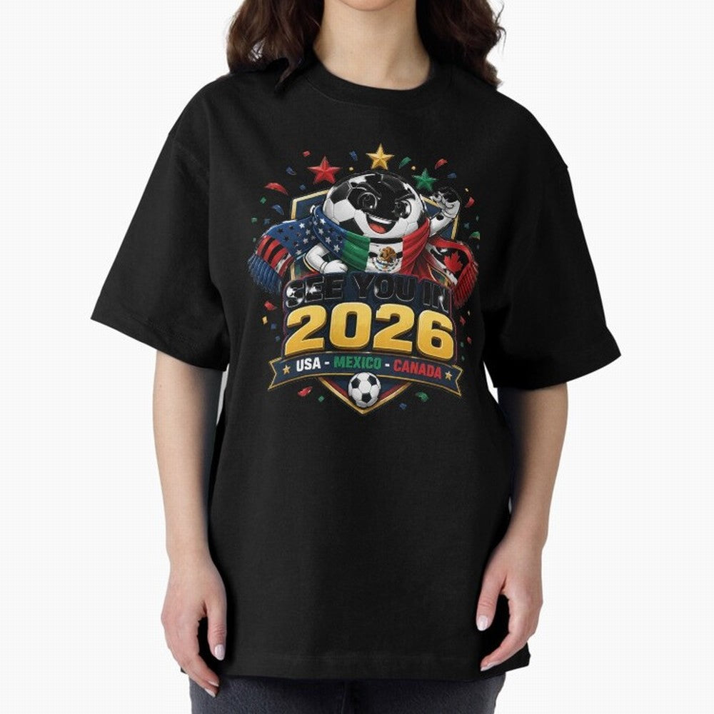 See You in 2026 USA Mexico Canada Soccer Mascot Classic T-Shirt Support FIFA World Cup 2026 for Fans of CR7 and Messi and Portugal, Spain and Germany, Bringing Football History, Final Match Energy, Crowd Noise and Once in a Lifetime Moments; Made
